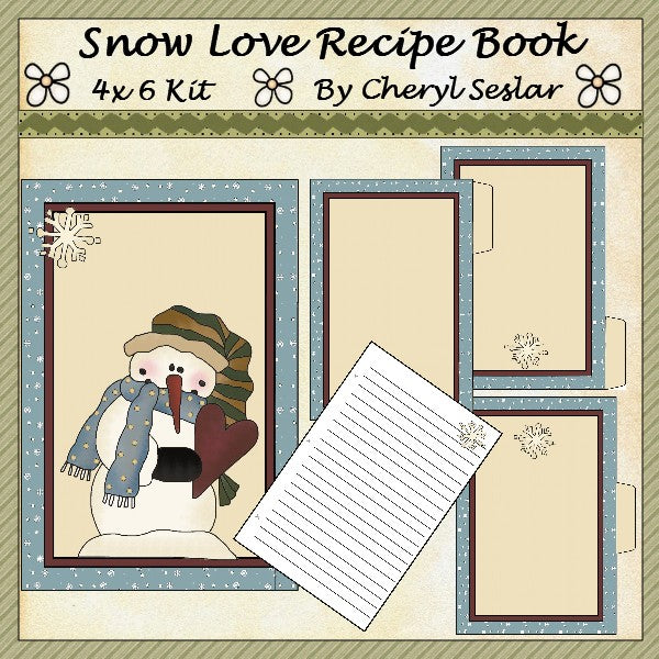 Snow Love Recipe Book By Cheryl Seslar