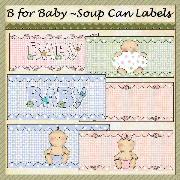 ~B Is For Baby~  Soup Can Label...(03)