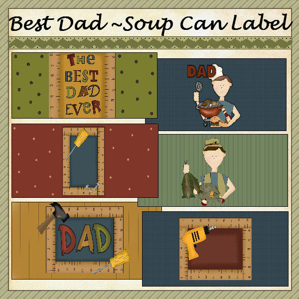 ~Best Dad~  Soup Can Label...(01)