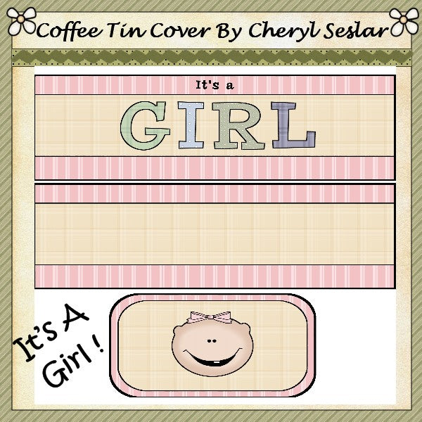 ~It's A Girl~  International Coffee Tin  *ctc22