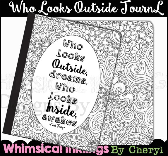 Who Looks Outside Journal...(WI...Color Yourself)
