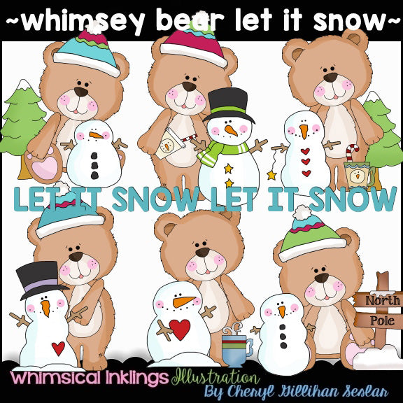 Whimsey Bears...Let It Snow Let It Snow