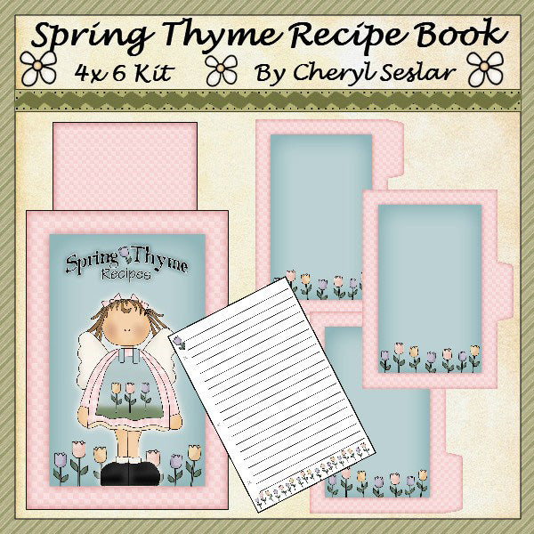 Spring Thyme Recipe Book By Cheryl Seslar