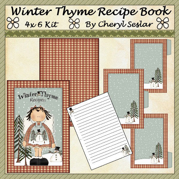 Winter Thyme Recipe Book By Cheryl Seslar