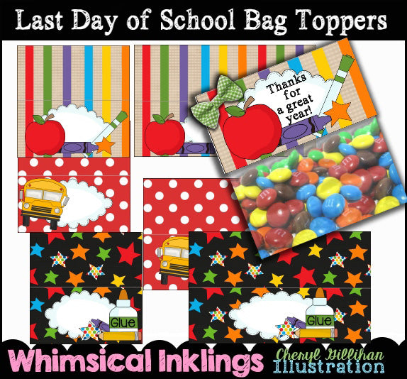 Last Day Of School...Set of 3 Bag Toppers