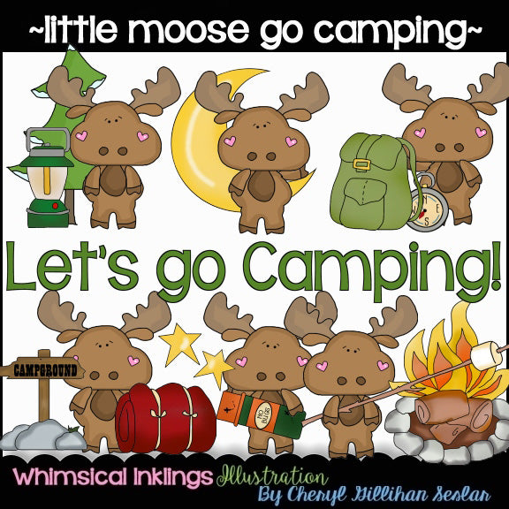 Little Moose...Go Camping