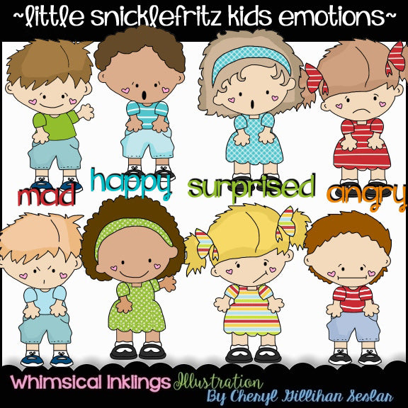 Little Snicklefritz Kids...Emotions