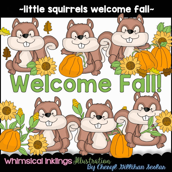 Little Squirrels...Welcome Fall