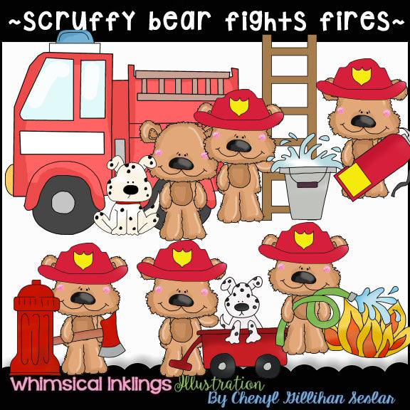 Scruffy Bear...Fights Fires