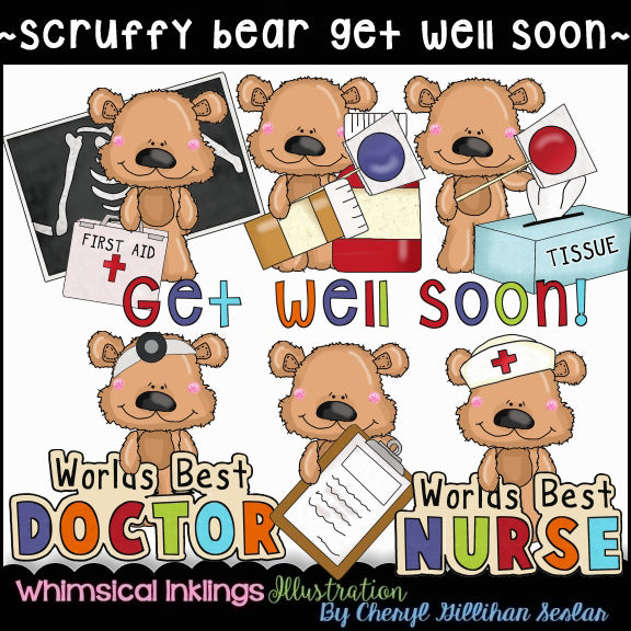 Scruffy Bear...Get Well Soon