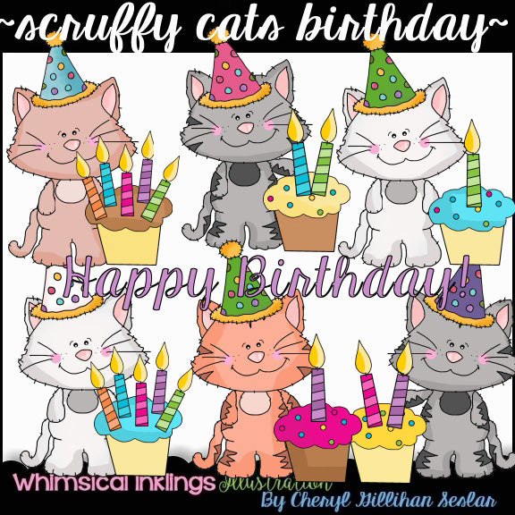 Scruffy Cats...Happy Birthday