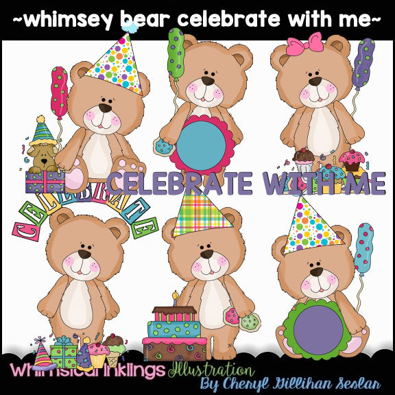 Whimsey Bears...Celebrate With Me